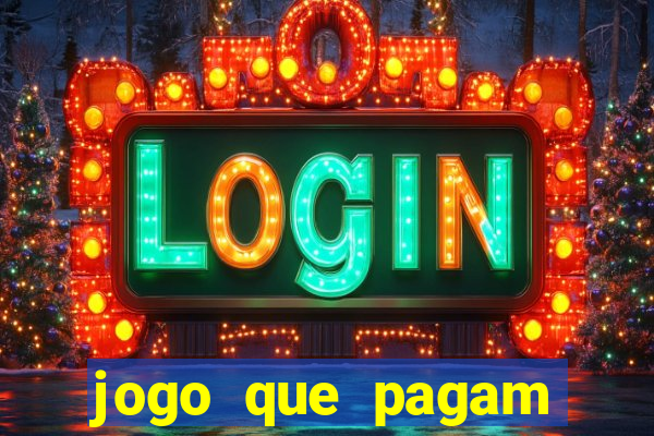 jogo que pagam para jogar