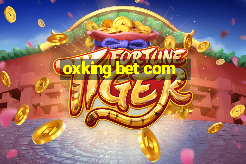 oxking bet com