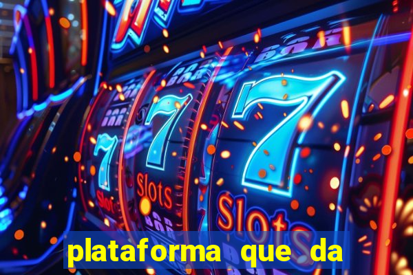 plataforma que da bonus de cadastro sem deposito