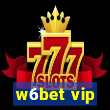 w6bet vip