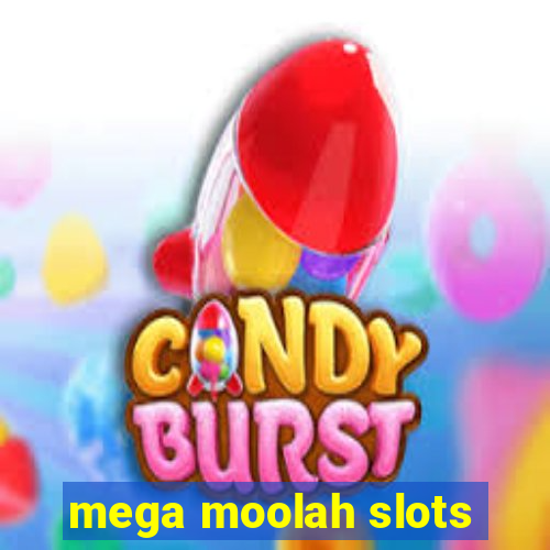 mega moolah slots