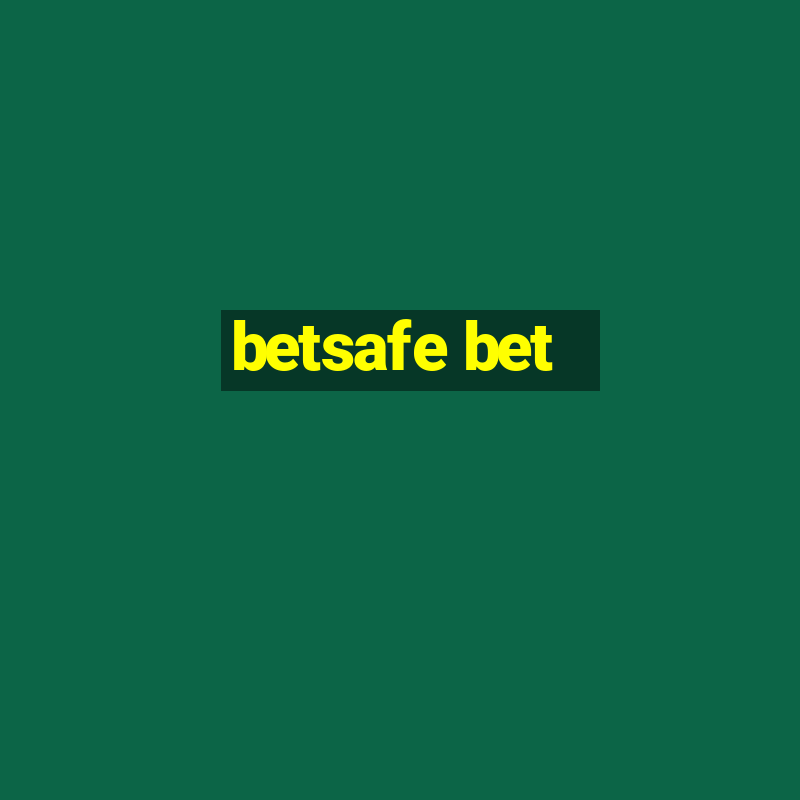 betsafe bet