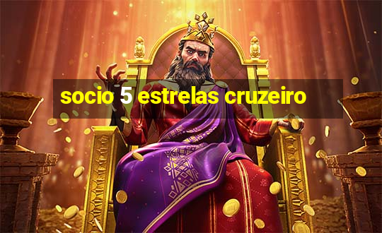 socio 5 estrelas cruzeiro