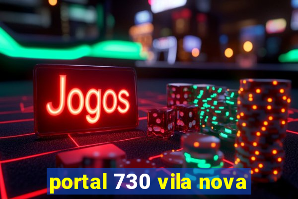 portal 730 vila nova