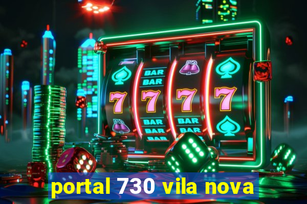 portal 730 vila nova