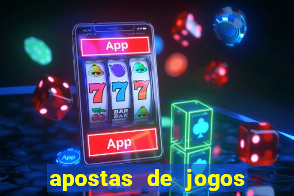 apostas de jogos de futebol