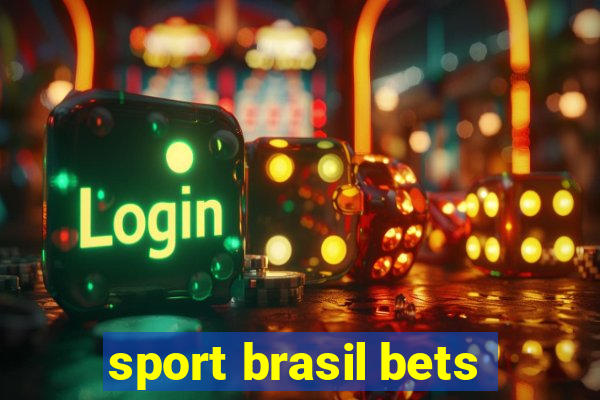 sport brasil bets