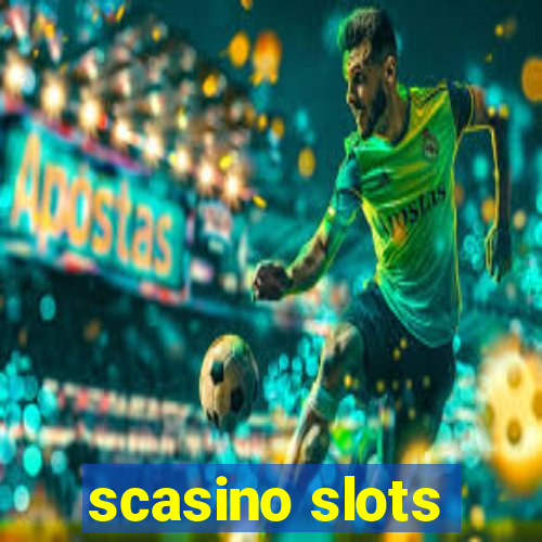 scasino slots