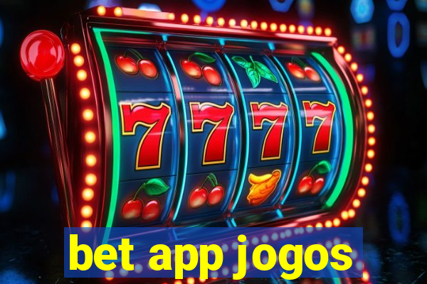 bet app jogos