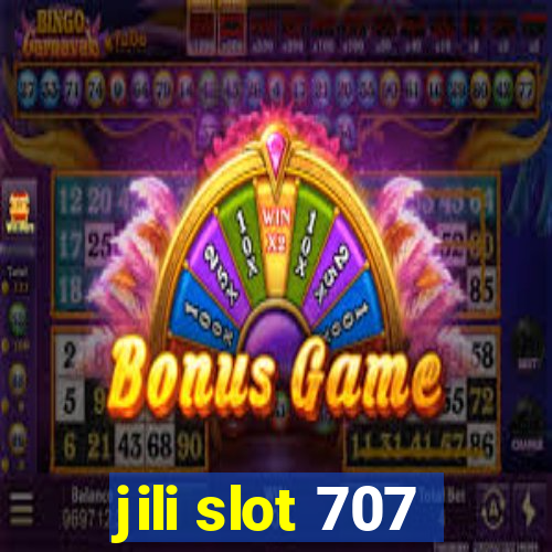 jili slot 707