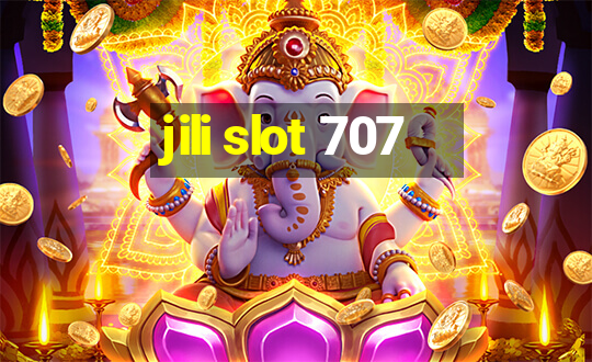 jili slot 707