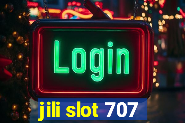 jili slot 707