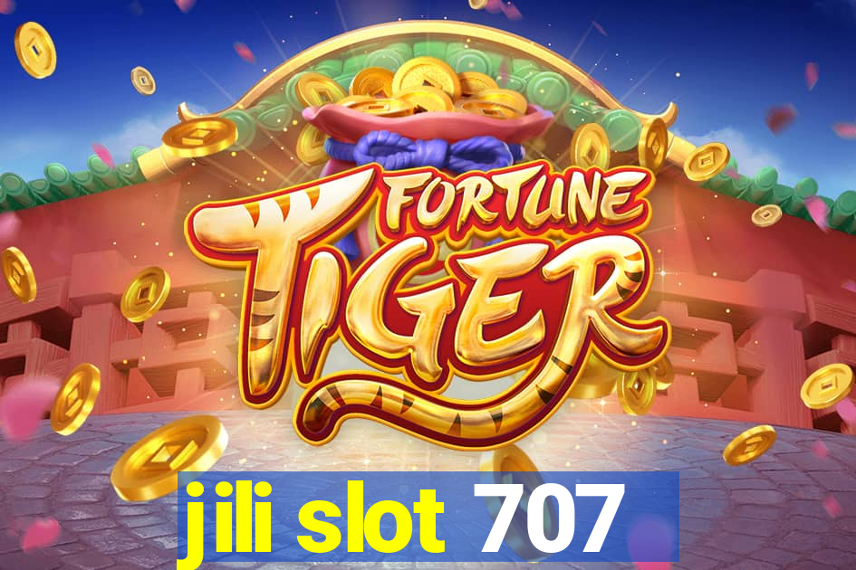 jili slot 707