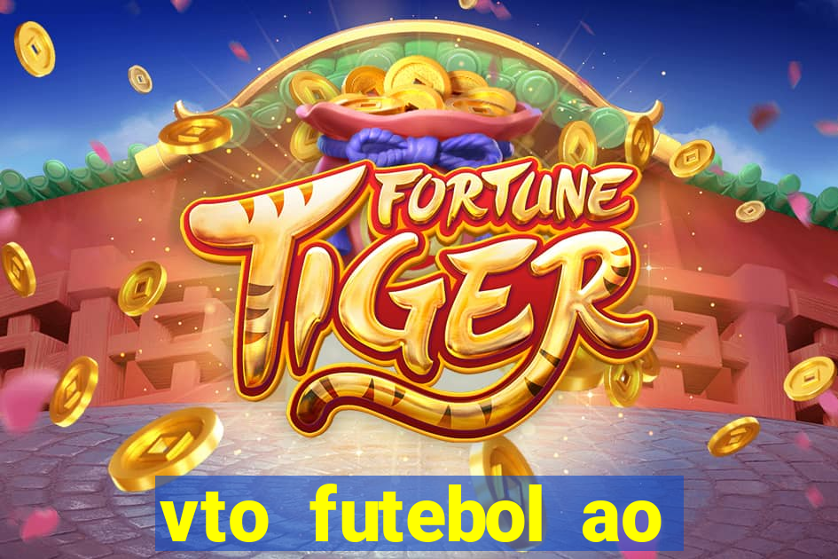 vto futebol ao vivo biz