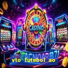 vto futebol ao vivo biz