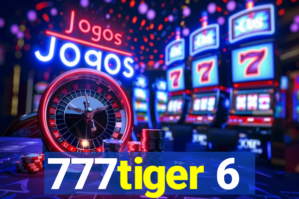 777tiger 6