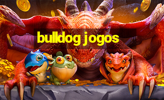 bulldog jogos