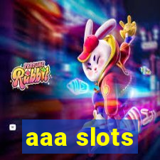 aaa slots