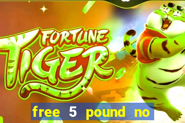 free 5 pound no deposit bingo