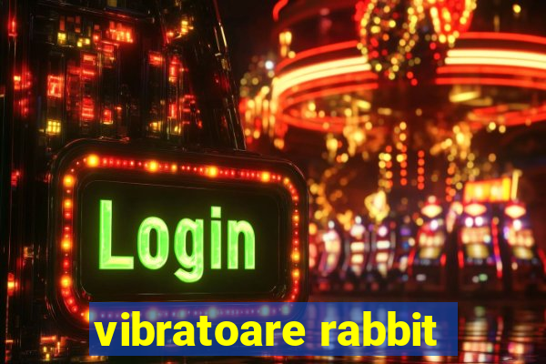 vibratoare rabbit