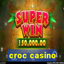 croc casino