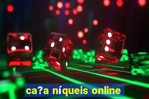 ca?a níqueis online