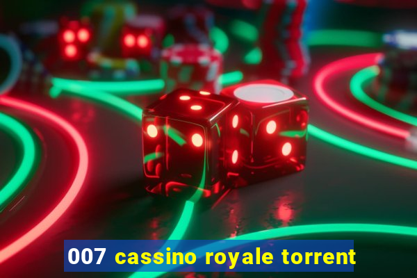 007 cassino royale torrent