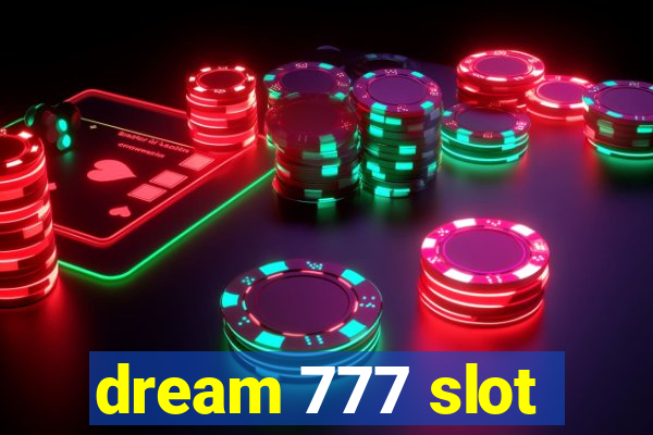 dream 777 slot