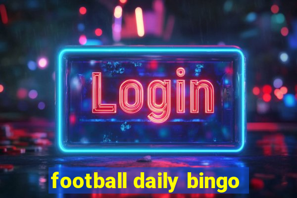 football daily bingo