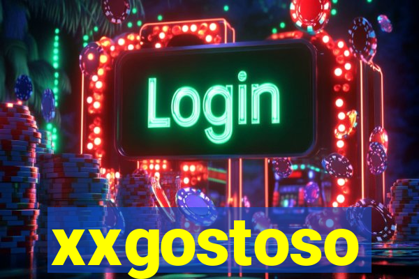 xxgostoso