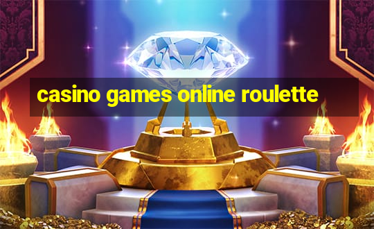 casino games online roulette