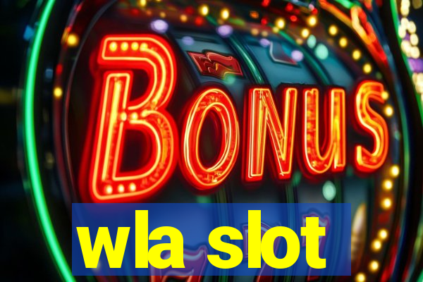 wla slot