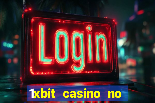 1xbit casino no deposit bonus codes