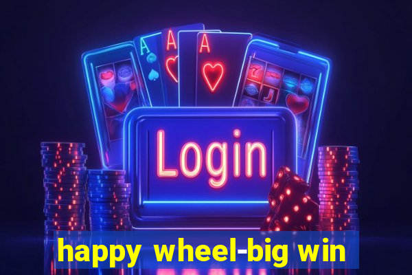 happy wheel-big win