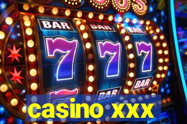 casino xxx