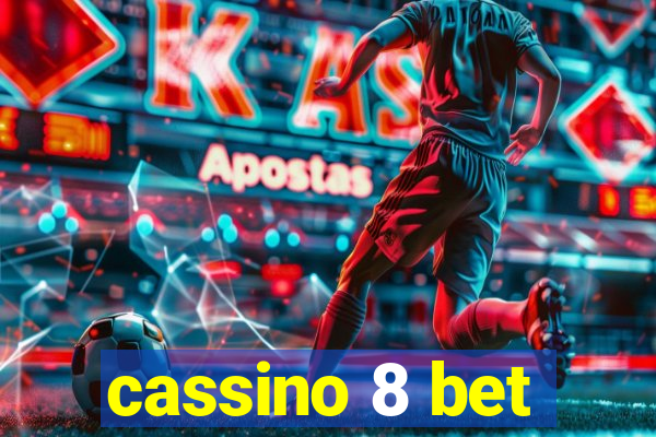 cassino 8 bet