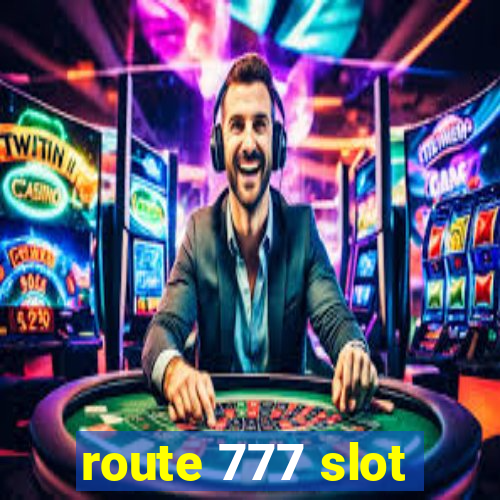 route 777 slot