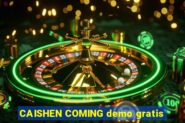 CAISHEN COMING demo gratis