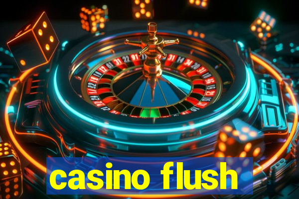 casino flush