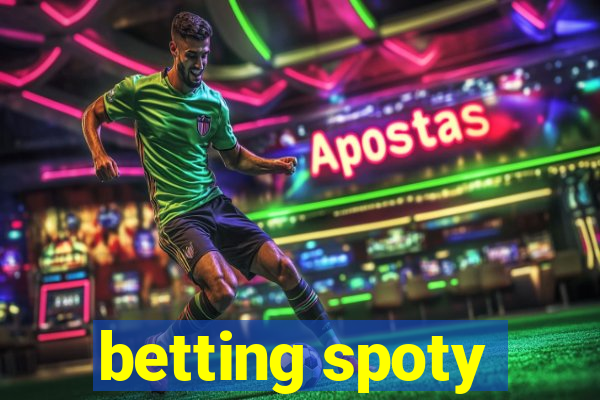 betting spoty