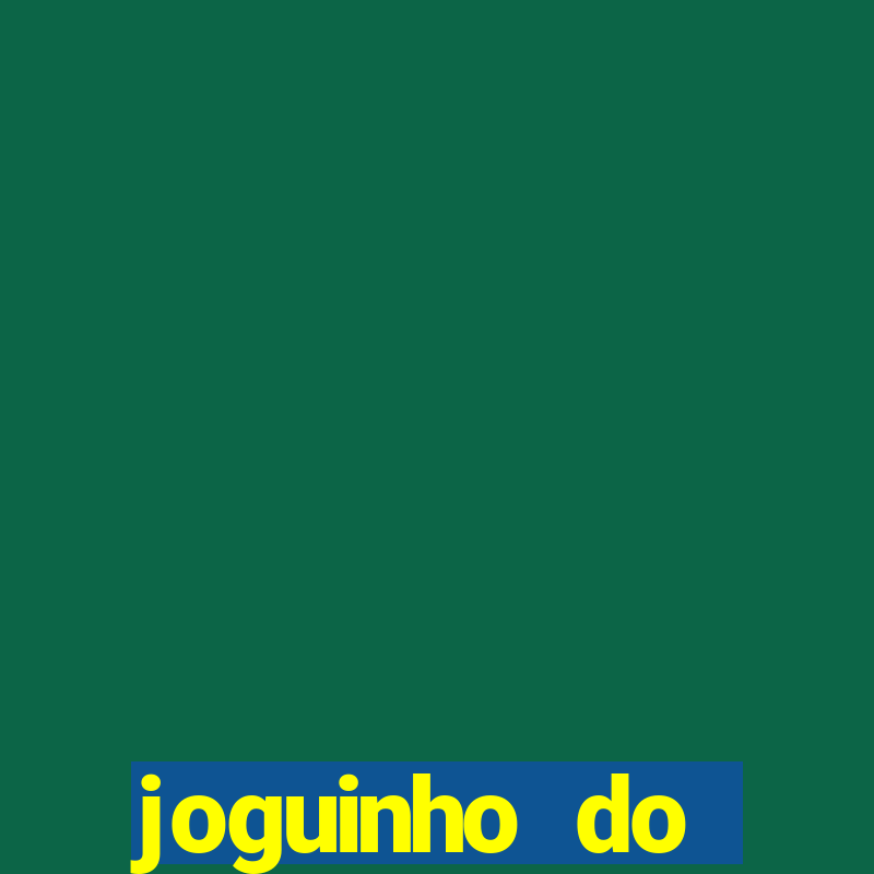 joguinho do carlinhos maia