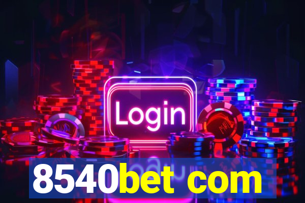 8540bet com