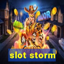 slot storm