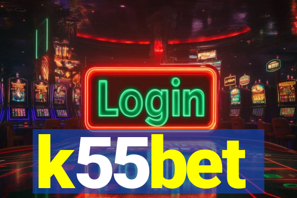 k55bet