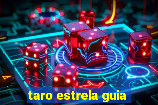 taro estrela guia