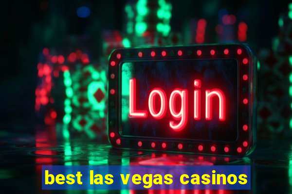 best las vegas casinos