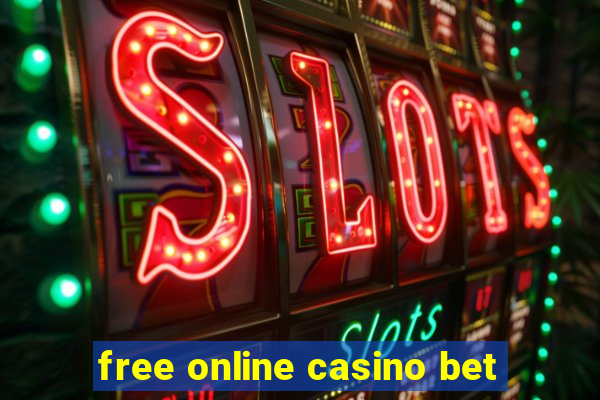 free online casino bet