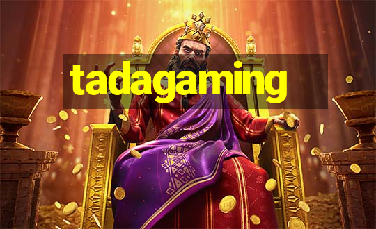 tadagaming