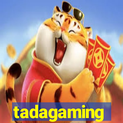 tadagaming