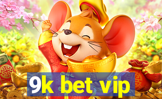 9k bet vip